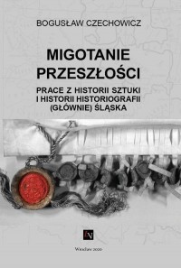 Migotanie przeszłości - okładka książki