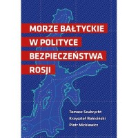 Morze Bałtyckie w polityce bezpieczeństwa - okładka książki