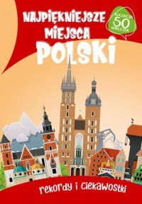 Najpiękniejsze miejsca Polski - okładka książki