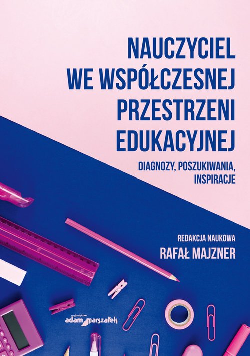 Nauczyciel we współczesnej przestrzeni - okładka książki