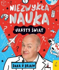 Niezwykła nauka. Ukryty świat - okładka książki