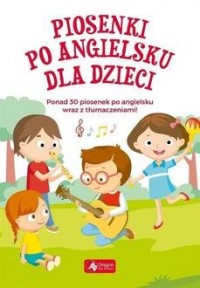 Piosenki po angielsku dla dzieci - okładka książki
