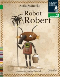 Robot Robert. Czytam sobie. Poziom - okładka książki
