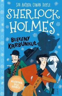 Sherlock Holmes. Tom 3. Błękitny - okładka książki