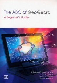 The ABC of GeoGebra. A Beginner - okładka książki