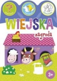 Wiejska zagroda. Zgadywanki, wyklejanki - okładka książki