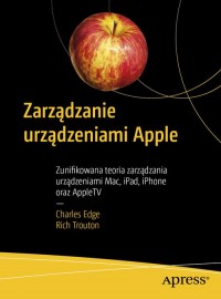 Zarządzanie urządzeniami Apple. - okładka książki