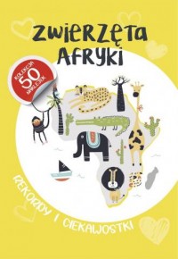 Zwierzęta Afryki - okładka książki