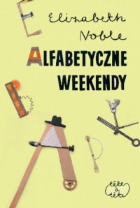 Alfabetyczne weekendy - okładka książki