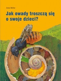 Jak owady troszczą się o swoje - okładka książki