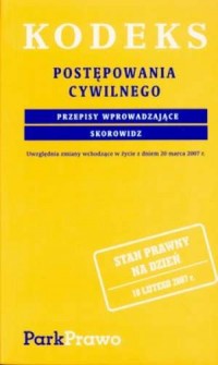 Kodeks postępowania cywilnego 10.02.2007 - okładka książki
