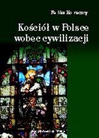 Kościół w Polsce wobec cywilizacji - okładka książki