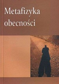 Metafizyka obecności - okładka książki