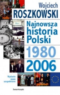 Najnowsza historia Polski 1980-2006 - okładka książki