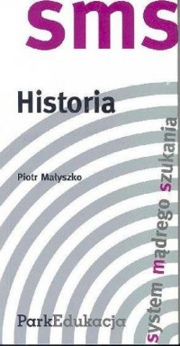 SMS. Historia. Seria: System mądrego - okładka książki