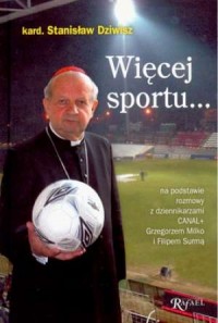 Więcej sportu... - okładka książki