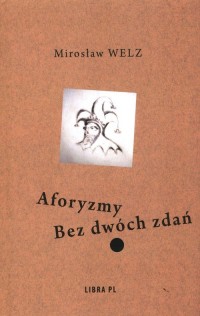 Aforyzmy Bez dwóch zdań - okładka książki