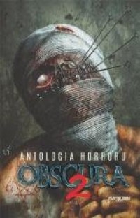 Antologia horroru. Tom 2. Obscura - okładka książki