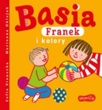 Basia, Franek i kolory - okładka książki