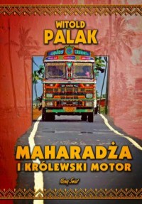 Maharadża i królewski motor - okładka książki