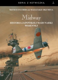 Midway. Historia japońskiej marynarki - okładka książki