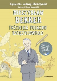 Mieczysław Bekker. Inżynier pojazdu - okładka książki