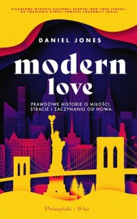Modern Love. Prawdziwe historie - okładka książki