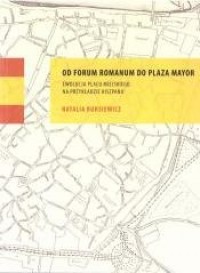 Od Forum Romanum do Plaza Mayor - okładka książki