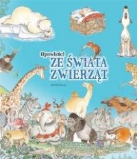 Opowieści ze świata zwierząt - okładka książki