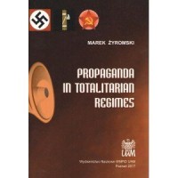 Propaganda in Totalitarian Regimes - okładka książki