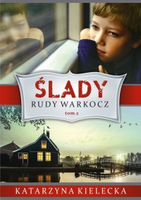 Ślady. Tom 2. Rudy warkocz - okładka książki