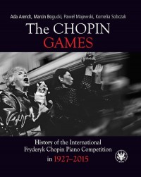 The Chopin Games. History of the - okładka książki