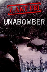 Unabomber. Z akt FBI - okładka książki