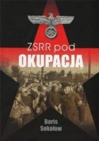 ZSRR pod okupacją. Fakty i mity - okładka książki