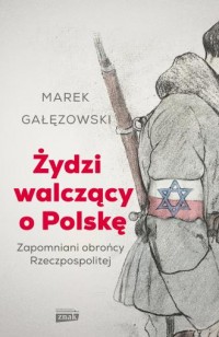Żydzi walczący o Polskę - okładka książki