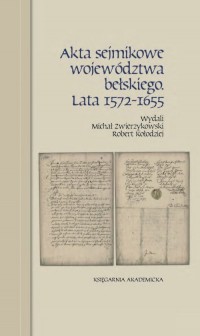 Akta sejmikowe województwa bełskiego. - okładka książki