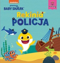 Baby Shark. Rekinia policja - okładka książki