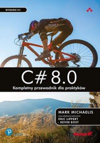 C# 8.0. Kompletny przewodnik dla - okładka książki