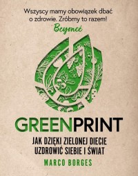 Greenprint. Jak dzięki zielonej - okładka książki