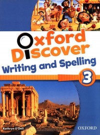 Oxford Discover 3. Writing & Spelling - okładka podręcznika