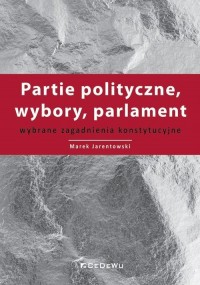 Partie polityczne, wybory, parlament. - okładka książki
