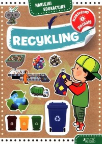 Recykling. Naklejki edukacyjne - okładka książki