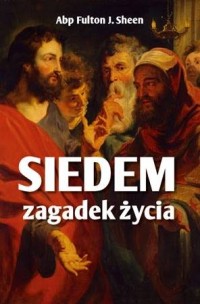 Siedem zagadek życia  - okładka książki