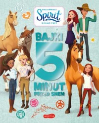 Spirit Riding Free. Bajki 5 minut - okładka książki