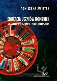 Edukacja uczniów romskich w województwie - okładka książki