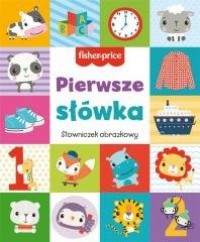 Fisher Price Pierwsze słówka. Słowniczek - okładka książki