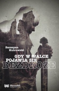 Gdy w walce pojawia się bezdroże - okładka książki