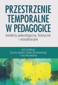 Przestrzenie temporalne w pedagogice - okładka książki