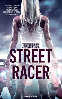 Street racer - okładka książki