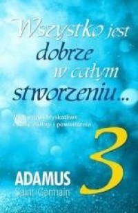 Wszystko jest dobrze w całym stworzeniu. - okładka książki